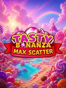 Tasty Bonanza Max Scatter